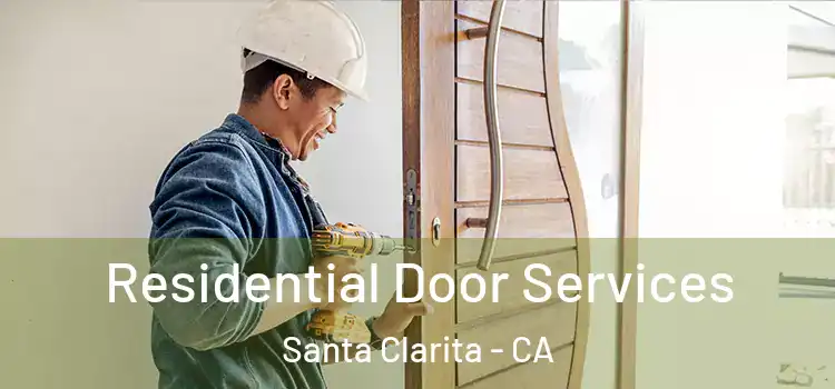 Residential Door Services Santa Clarita - CA